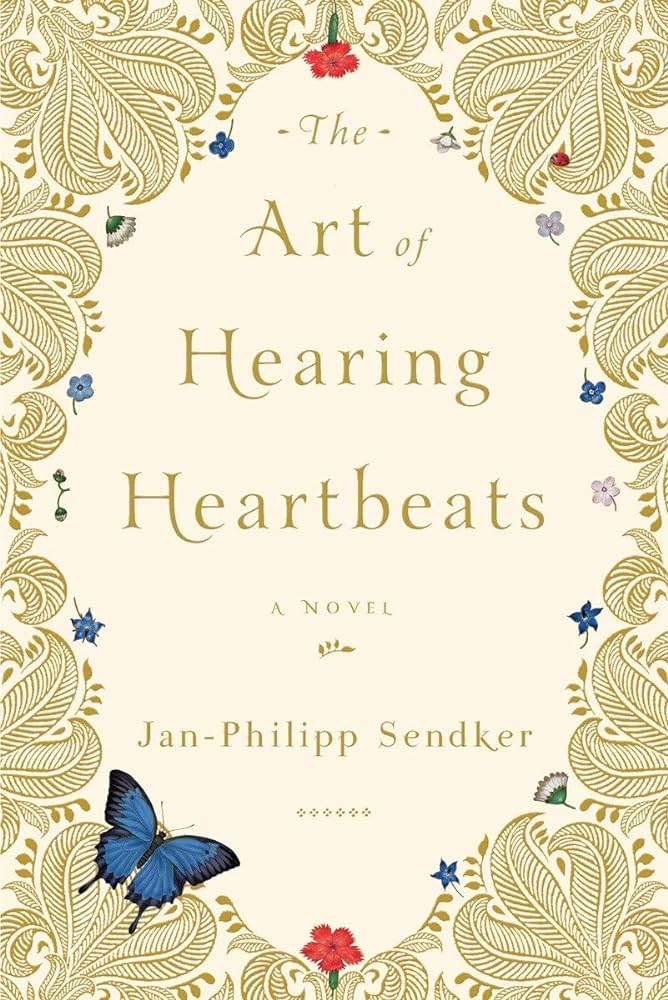 The Art Of Hearing Heartbeats Review